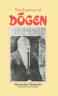 Essence Of Dogen - Takahashi