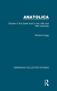 Anatolica - Clogg, Richard Anatolica - Clogg, Richard