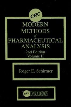 Modern Methods of Pharmaceutical Analysis, Second Edition, Volume II - Schirmer, Roger E