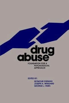 Drug Abuse - Eiseman, Seymour; Wingard, Joseph; Huba, George