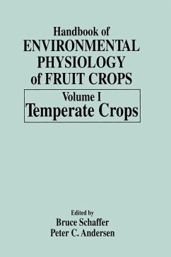 Handbook of Environmental Physiology of Fruit Crops - Schaffer, Bruce; Andersen, Peter C