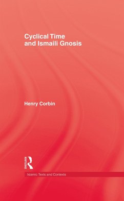 Cyclical Time & Ismaili Gnosis - Corbin