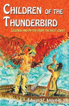 Children of the Thunderbird - Meyers, E C