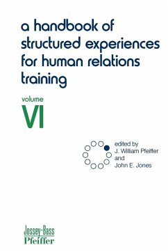 A Handbook of Structured Experiences for Human Relations Training, Volume 6