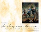 In Smog and Thunder: Historical Works from the Great War of the Californias [With CD]
