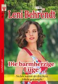 Leni Behrendt Nr. 14: Die barmherzige Lüge / Nichts weiter als ein Herz / Müde gekämpft