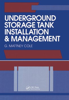 Underground Storage Tank Installation and Management - G. Mattney Cole Underground Storage Tank Installation and Management - G. Mattney Cole
