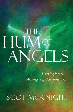 The Hum of Angels - Mcknight, Scot
