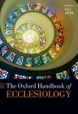 The Oxford Handbook of Ecclesiology (eBook, PDF)