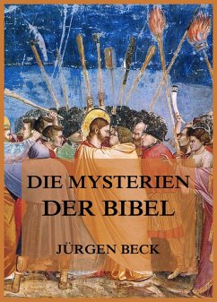 Die Mysterien der Bibel (eBook, ePUB) - Beck, Jürgen