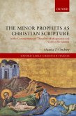 The Minor Prophets as Christian Scripture in the Commentaries of Theodore of Mopsuestia and Cyril of Alexandria (eBook, PDF)