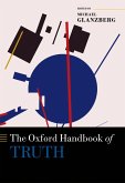 The Oxford Handbook of Truth (eBook, PDF)