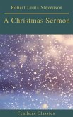A Christmas Sermon (Feathers Classics) (eBook, ePUB) A Christmas Sermon (Feathers Classics) (eBook, ePUB)