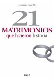 21 matrimonios que hicieron historia (eBook, ePUB)