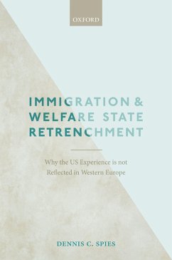 Immigration and Welfare State Retrenchment (eBook, PDF) - Spies, The Late Dennis C.