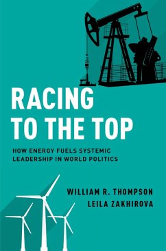 Racing to the Top (eBook, PDF) - Thompson, William R.; Zakhirova, Leila