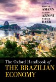 The Oxford Handbook of the Brazilian Economy (eBook, PDF)