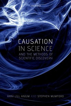 Causation in Science and the Methods of Scientific Discovery (eBook, PDF) - Anjum, Rani Lill; Mumford, Stephen