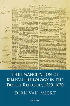 Cover The Emancipation of Biblical Philology in the Dutch Republic, 1590-1670 (eBook, PDF)