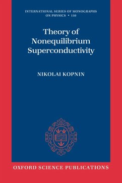 Theory of Nonequilibrium Superconductivity (eBook, PDF) - Kopnin, Nikolai