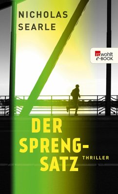 Der Sprengsatz (eBook, ePUB) - Searle, Nicholas