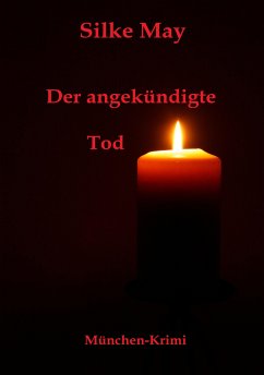 Der angekündigte Tod (eBook, ePUB) - May, Silke