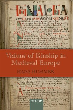 Visions of Kinship in Medieval Europe (eBook, PDF) - Hummer, Hans