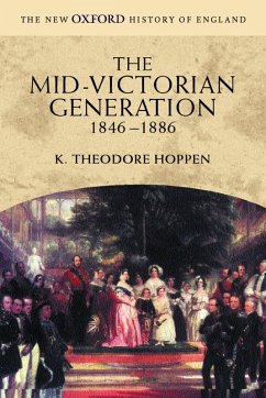 The Mid-Victorian Generation (eBook, PDF) - Hoppen, K. Theodore