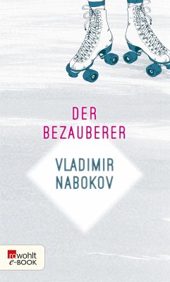 Der Bezauberer (eBook, ePUB) - Nabokov, Vladimir