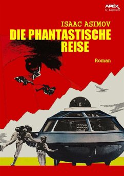 DIE PHANTASTISCHE REISE (eBook, ePUB) - Asimov, Isaac