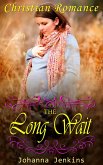 The Long Wait - Christian Romance (eBook, ePUB)