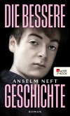 Die bessere Geschichte (eBook, ePUB)