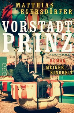 Vorstadtprinz (eBook, ePUB) - Egersdörfer, Matthias