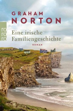 Eine irische Familiengeschichte (eBook, ePUB) - Norton, Graham