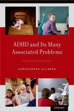 ADHD and Its Many Associated Problems (eBook, PDF) - Gillberg, Christopher