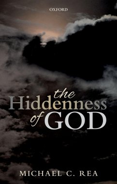 The Hiddenness of God (eBook, PDF) - Rea, Michael C.