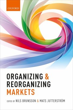 Cover Organizing and Reorganizing Markets (eBook, PDF)