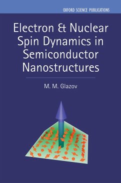 Cover Electron & Nuclear Spin Dynamics in Semiconductor Nanostructures (eBook, PDF)