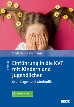 Einführung in die KVT mit Kindern und Jugendlichen (eBook, PDF) - Schlarb, Angelika A.; Stavemann, Harlich H.