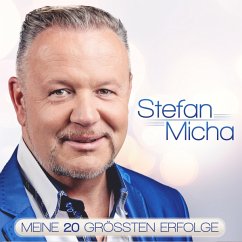 Meine 20 Größten Erfolge - Stefan Micha