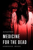 Medicine for the Dead (The Ulrich Files, #2) (eBook, ePUB)
