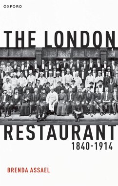 The London Restaurant, 1840-1914 (eBook, PDF) - Assael, Brenda