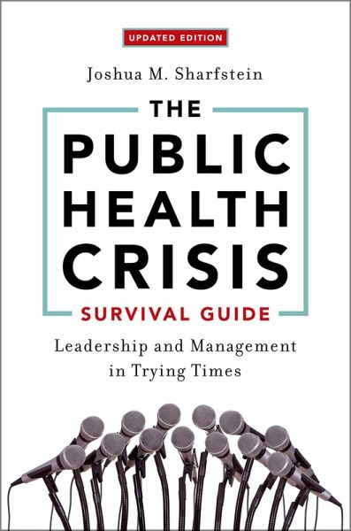 The Public Health Crisis Survival Guide (eBook, PDF) The Public Health Crisis Survival Guide (eBook, PDF)