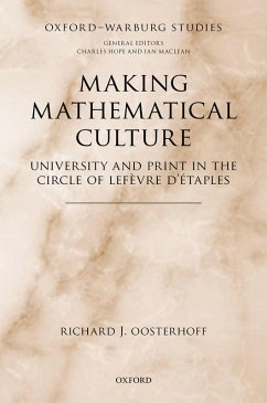 Making Mathematical Culture (eBook, PDF) - Oosterhoff, Richard J.