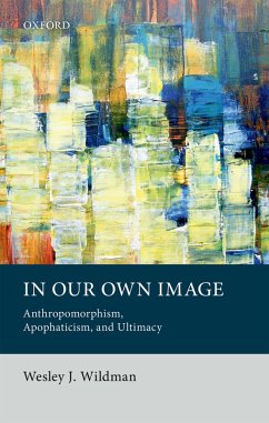 In Our Own Image (eBook, PDF) - Wildman, Wesley J.