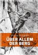 Über allem der Berg (eBook, ePUB) - Bild 1