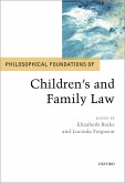 Philosophical Foundations of Children's and Family Law (eBook, PDF)