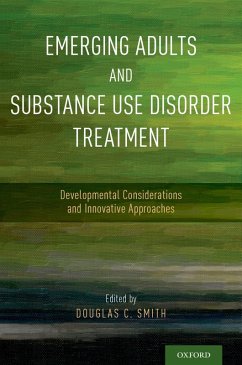 Emerging Adults and Substance Use Disorder Treatment (eBook, PDF)