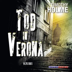 Tod in Verona (Gekürzt) (MP3-Download) - Holme, Timothy