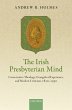 The Irish Presbyterian Mind (eBook, PDF) - Bild 1